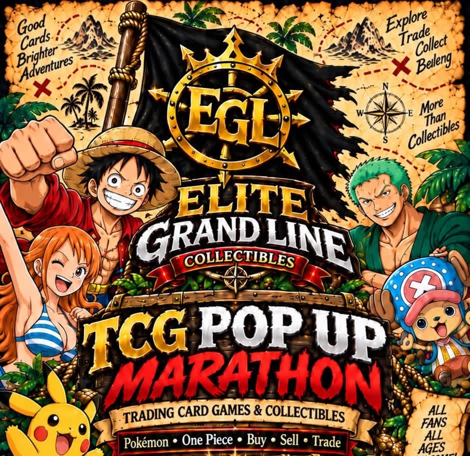 Event flyer for EGL - Elite Grand Line Collectibles Pop Up - CARD SHOW
